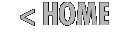 < HOME